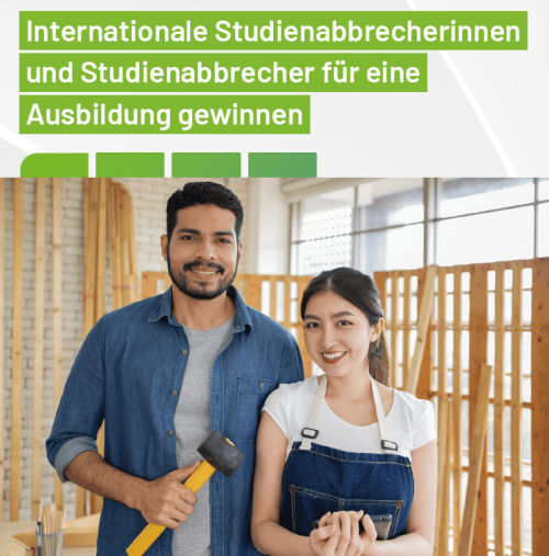 Vorschaubild der Brosch&uuml;re Internationale Studienabbrecher*innen f&uuml;r eine Ausbildung gewinnen aus dem Projekt Quickstart Sachsen plus