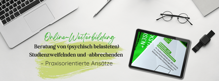 Ank&uuml;ndigung f&uuml;r die Online-Weiterbildung "Beratung von psychisch belasteten Studienzweifelnden und Studienabbrechenden" im Projekt Quickstart Sachsen Transfer